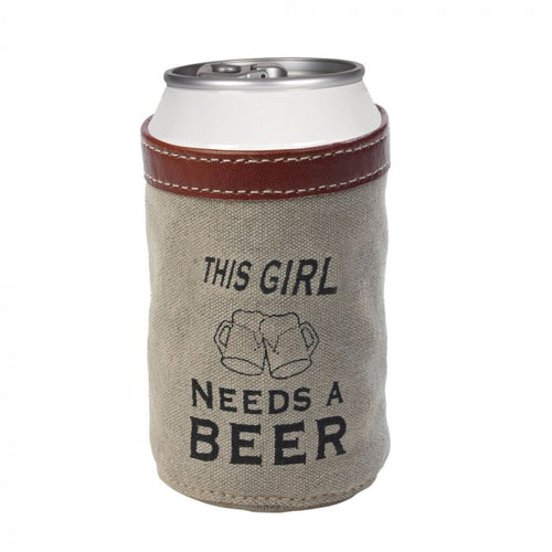 THIS GIRL NEEDS A BEER CAN HOLDER